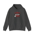 I CAN'T MY KIDS HAVE SOCCER Unisex Heavy Blend™ Hooded Sweatshirt