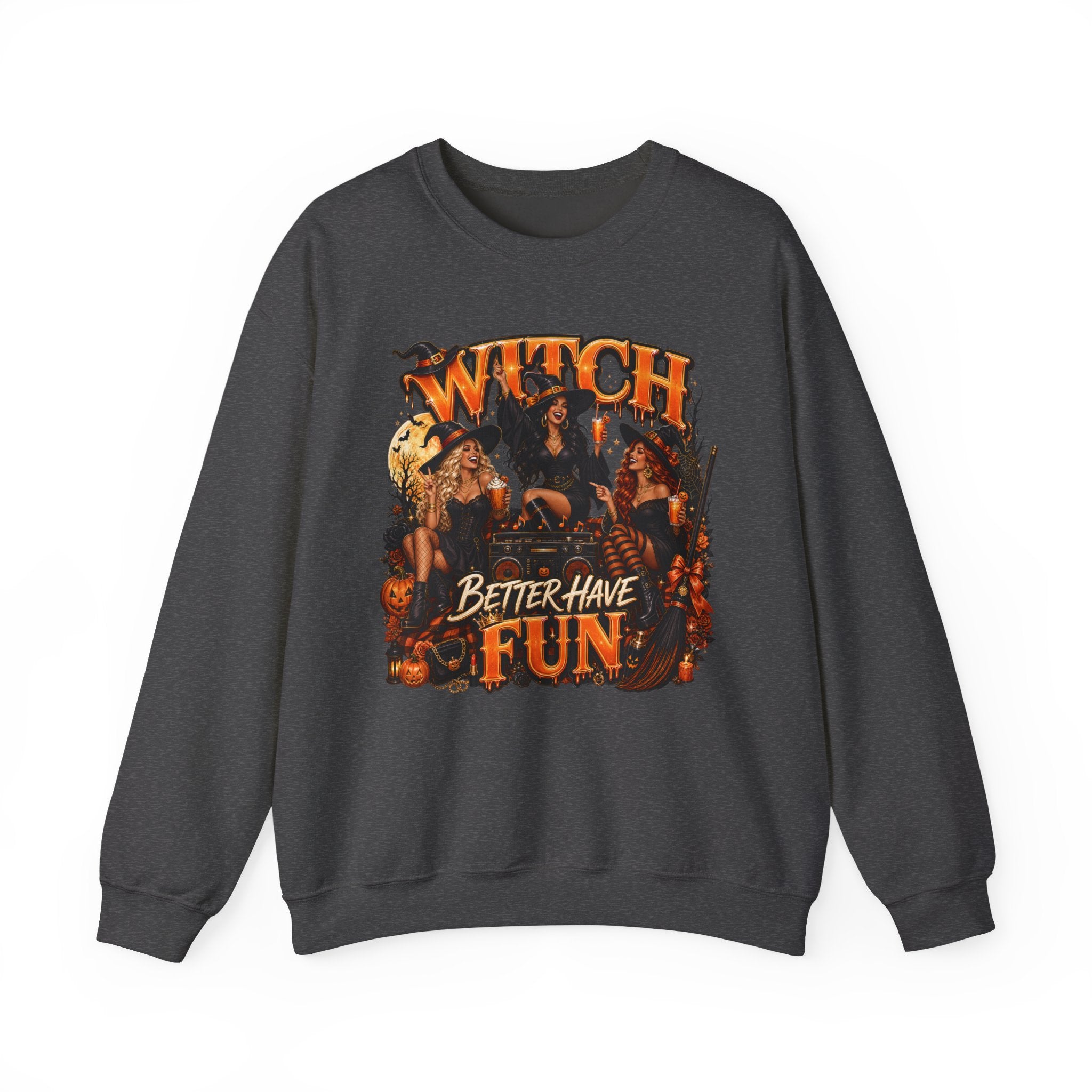 WITCH BETTER HAVE FUN TONIGHT Heavy Blend™ Crewneck Sweatshirt