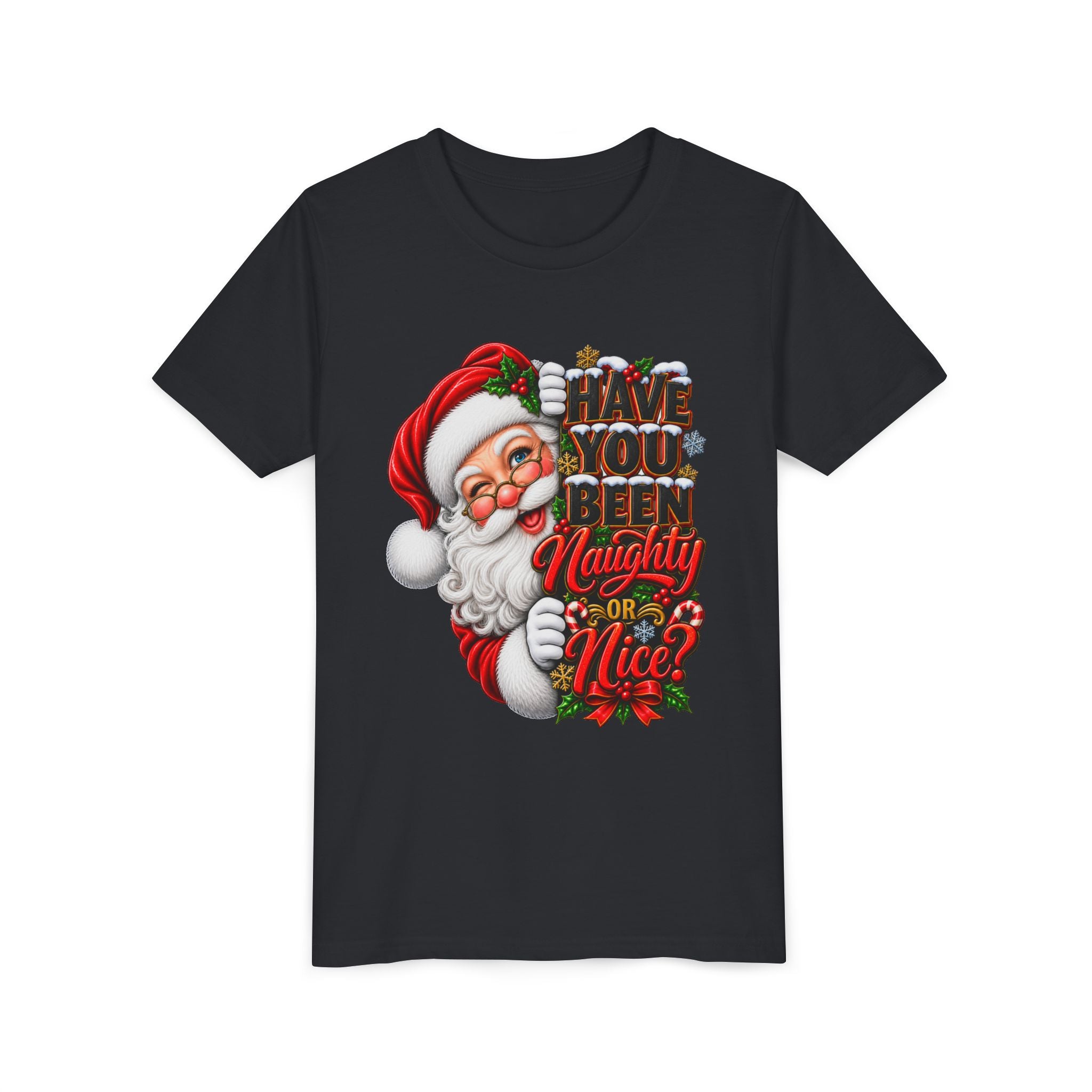 HAVE YOU BEEN GOOD SANTA CLAUS Youth Short Sleeve Tee