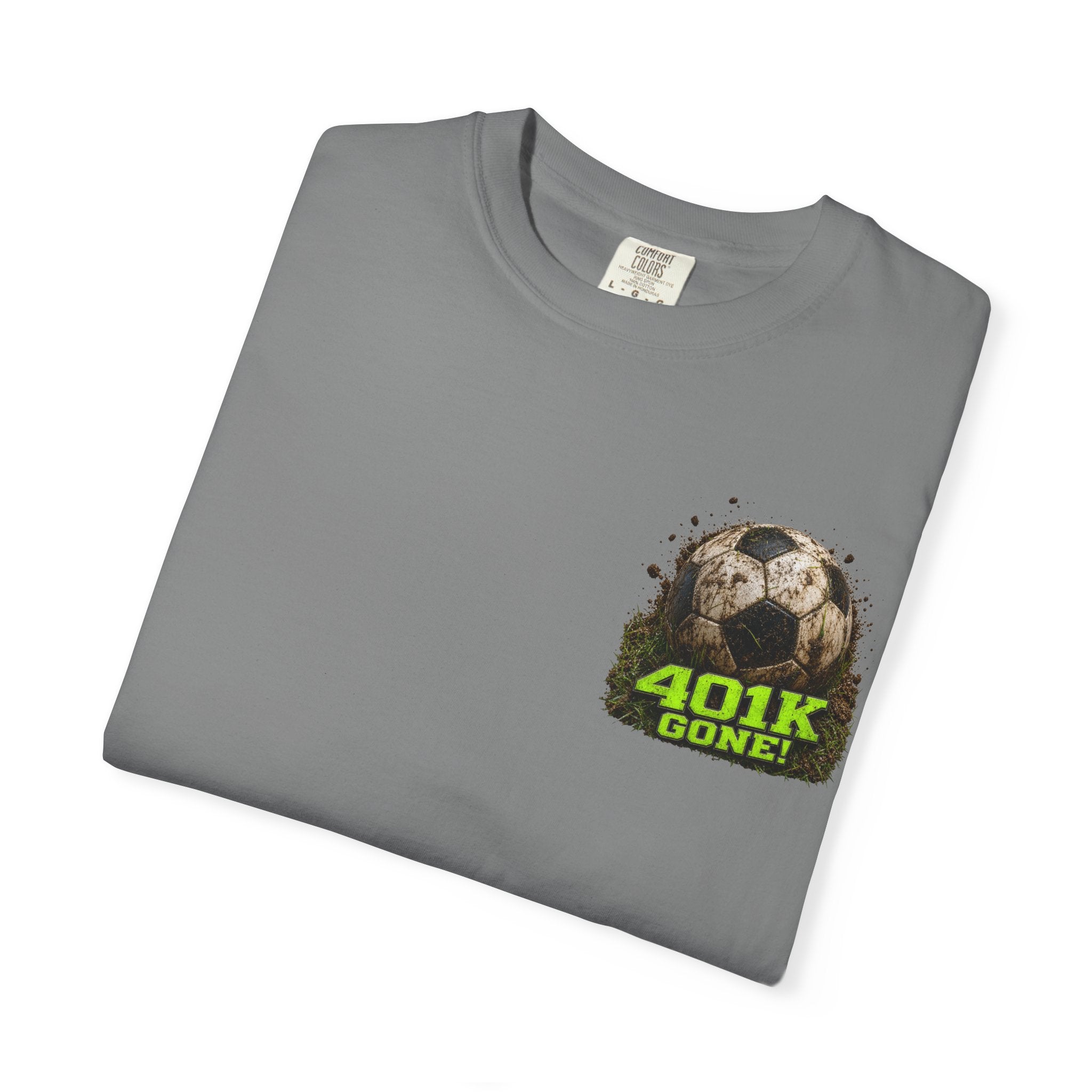 Funny Soccer Parent Shirt, My 401K Has Soccer Stains All Over It, Soccer Dad Shirt, Soccer Tournament Tee, Soccer Gift
