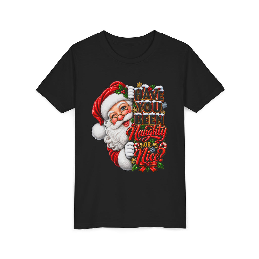 HAVE YOU BEEN GOOD SANTA CLAUS Youth Short Sleeve Tee