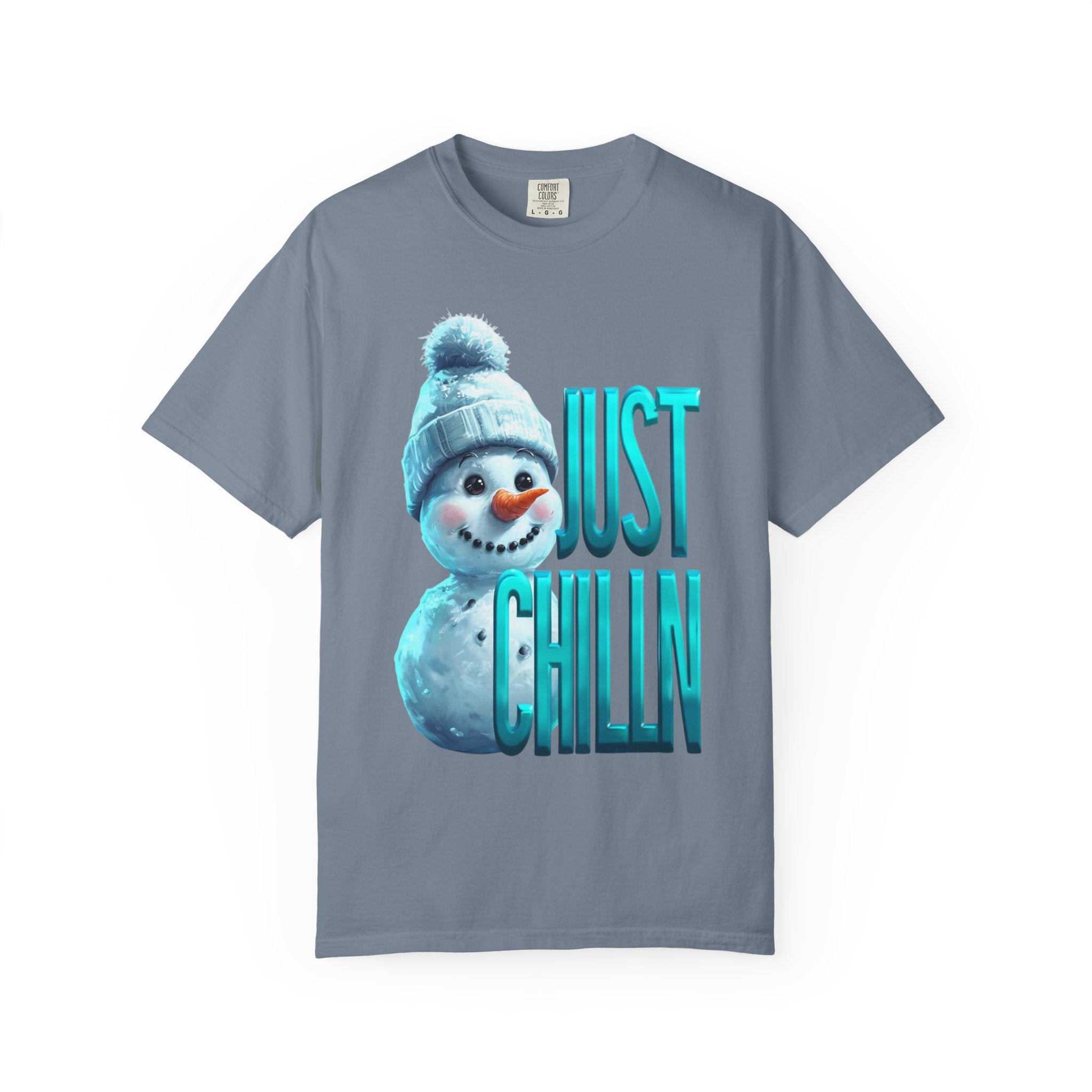 JUST CHILLN SNOWMAN Unisex Garment-Dyed T-shirt