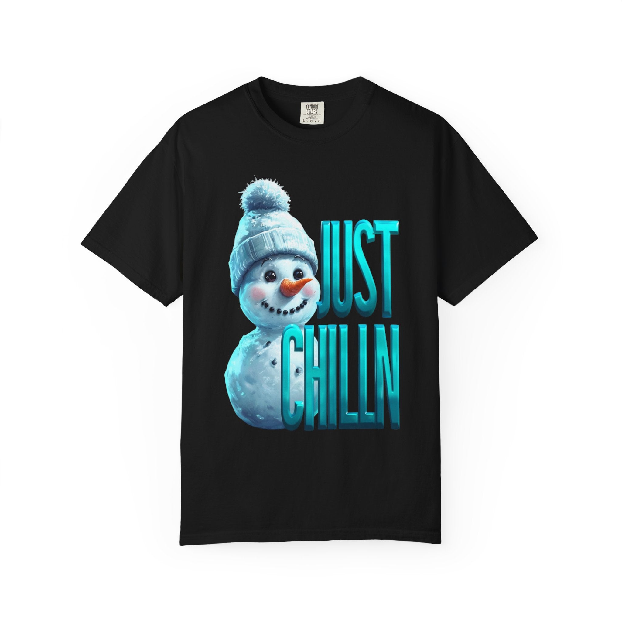 JUST CHILLN SNOWMAN Unisex Garment-Dyed T-shirt