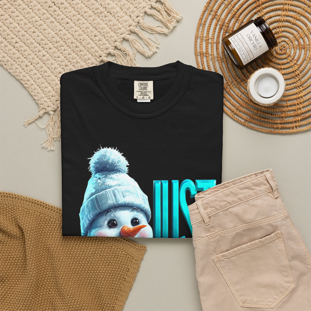 JUST CHILLN SNOWMAN Unisex Garment-Dyed T-shirt