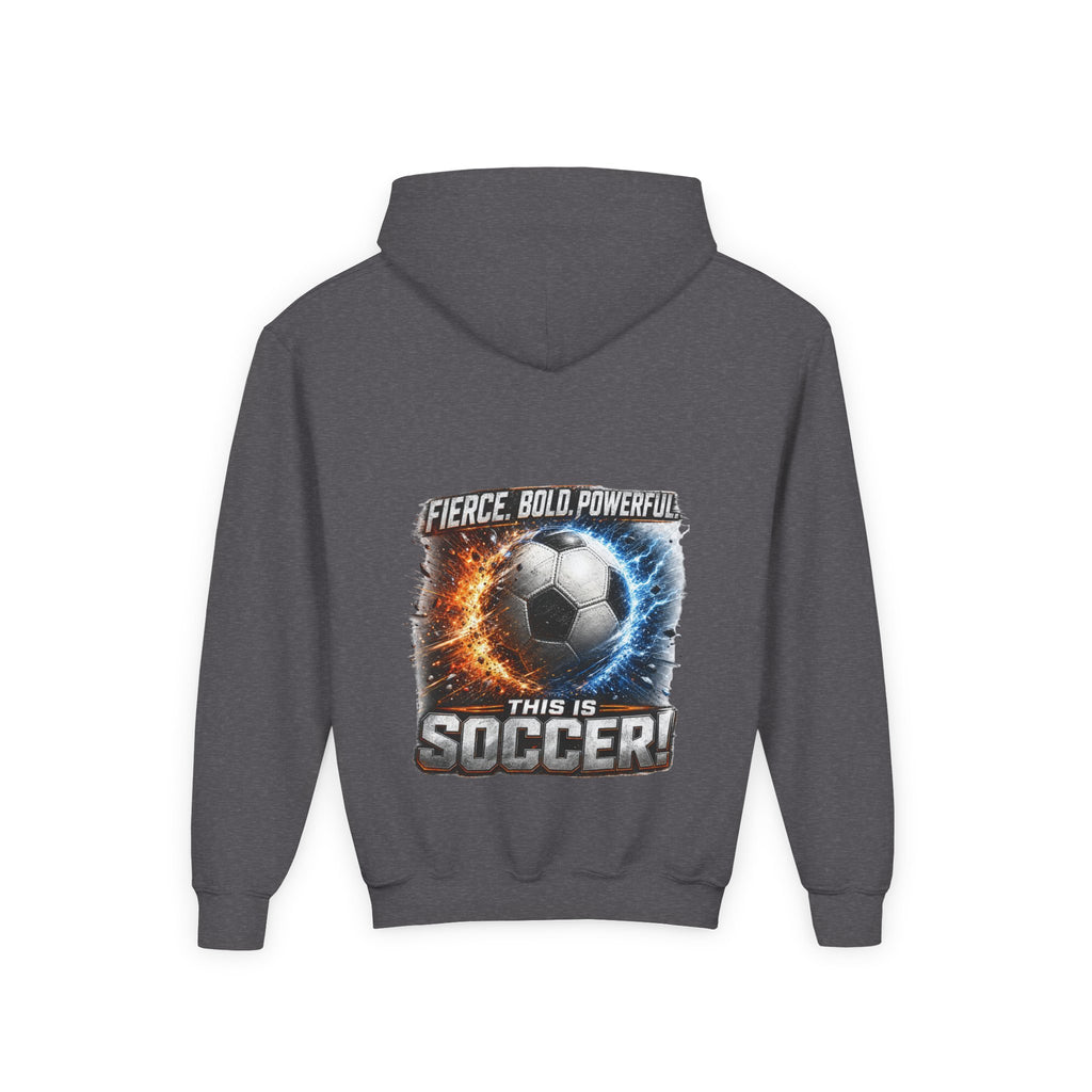 Fierce. Bold. Powerful. Soccer Hoodie | Kids Soccer Sweatshirt | Youth Soccer Gift Soccer Ball Graphic Youth Hoodie
