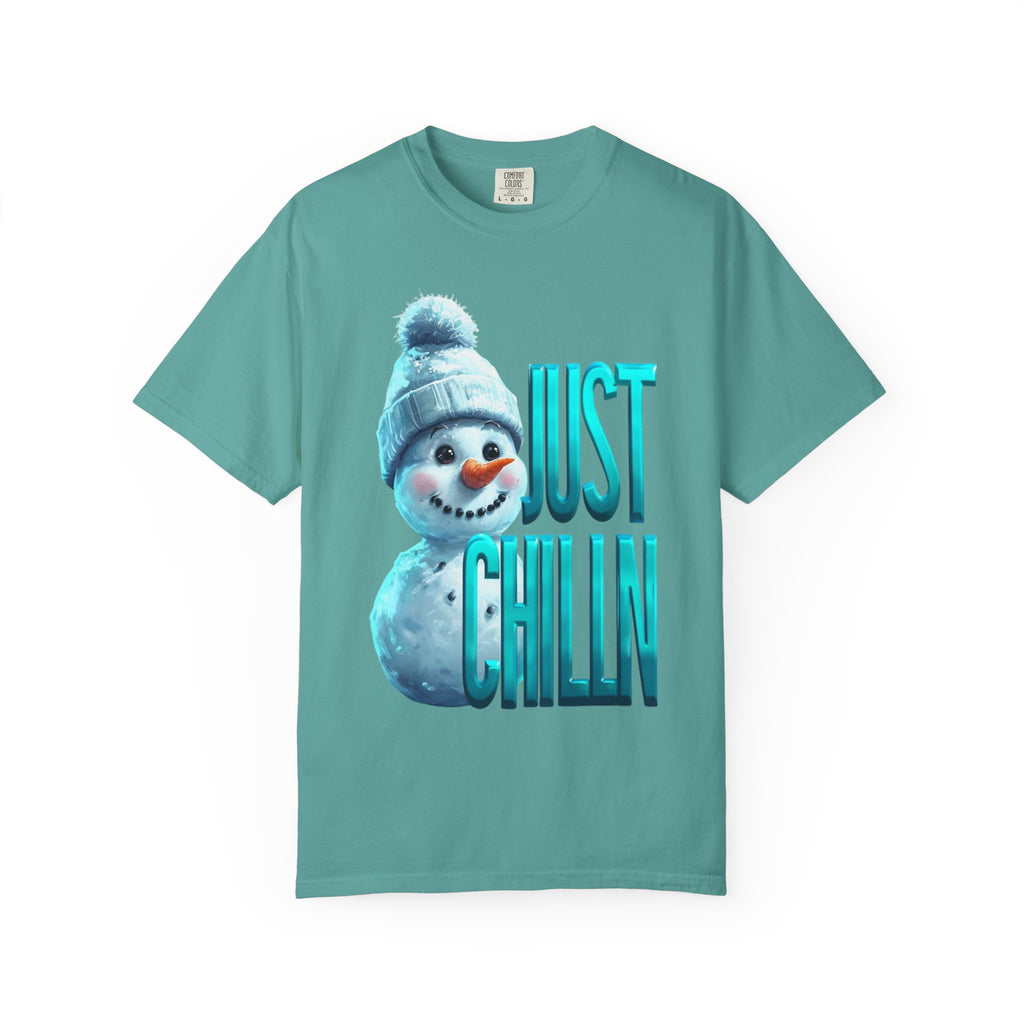 JUST CHILLN SNOWMAN Unisex Garment-Dyed T-shirt