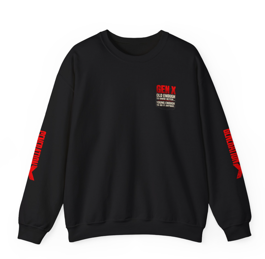 Generation X Crewneck Sweatshirt, Gen X Pullover