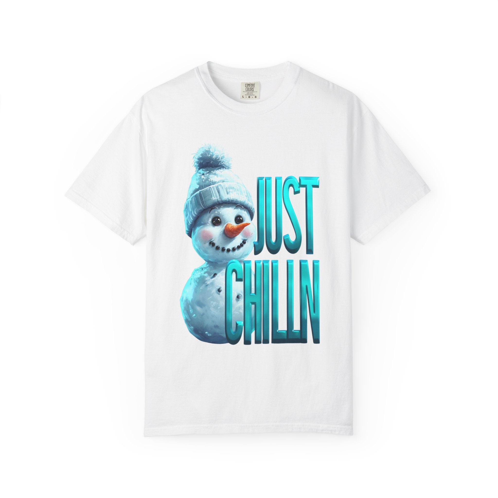 JUST CHILLN SNOWMAN Unisex Garment-Dyed T-shirt