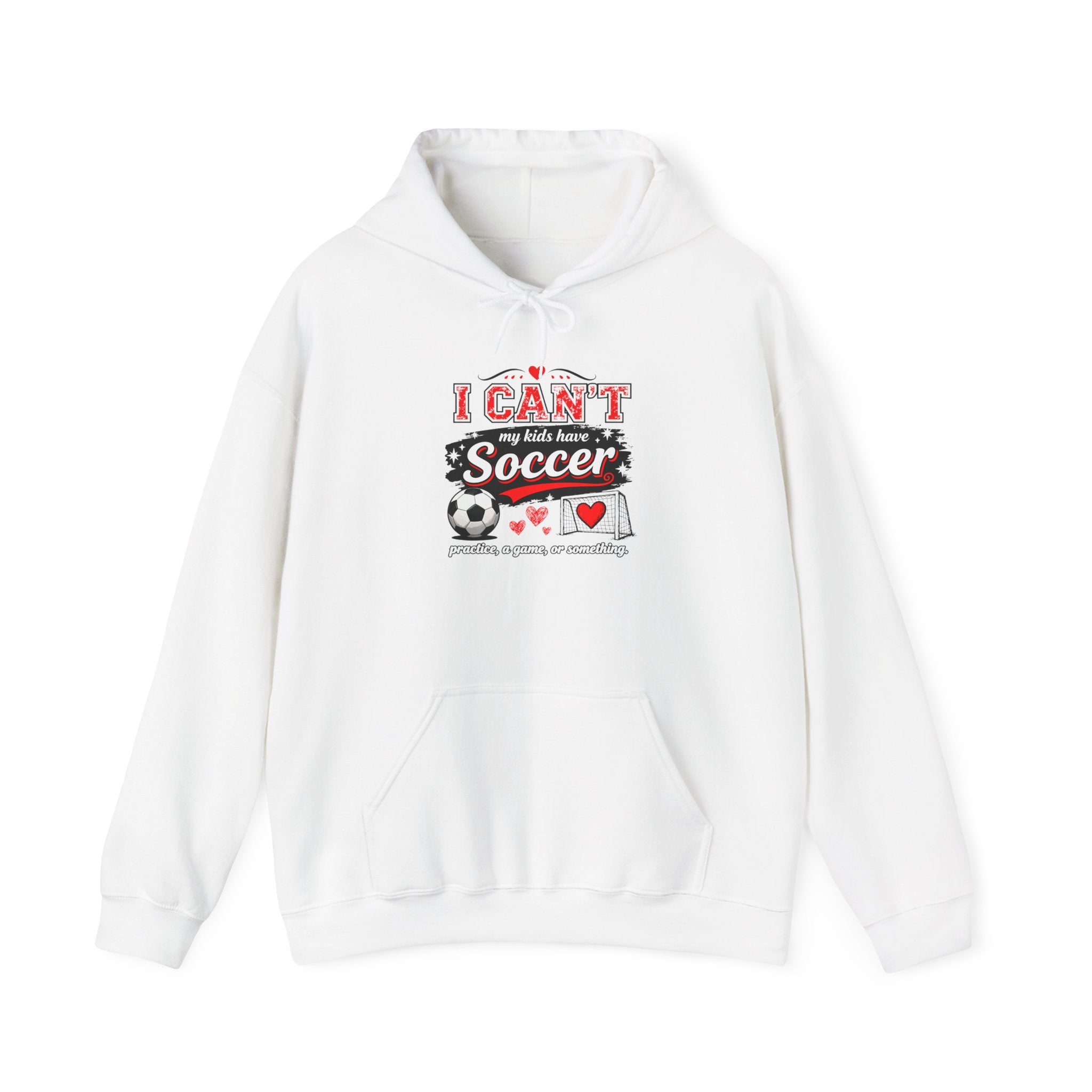 I CAN'T MY KIDS HAVE SOCCER Unisex Heavy Blend™ Hooded Sweatshirt