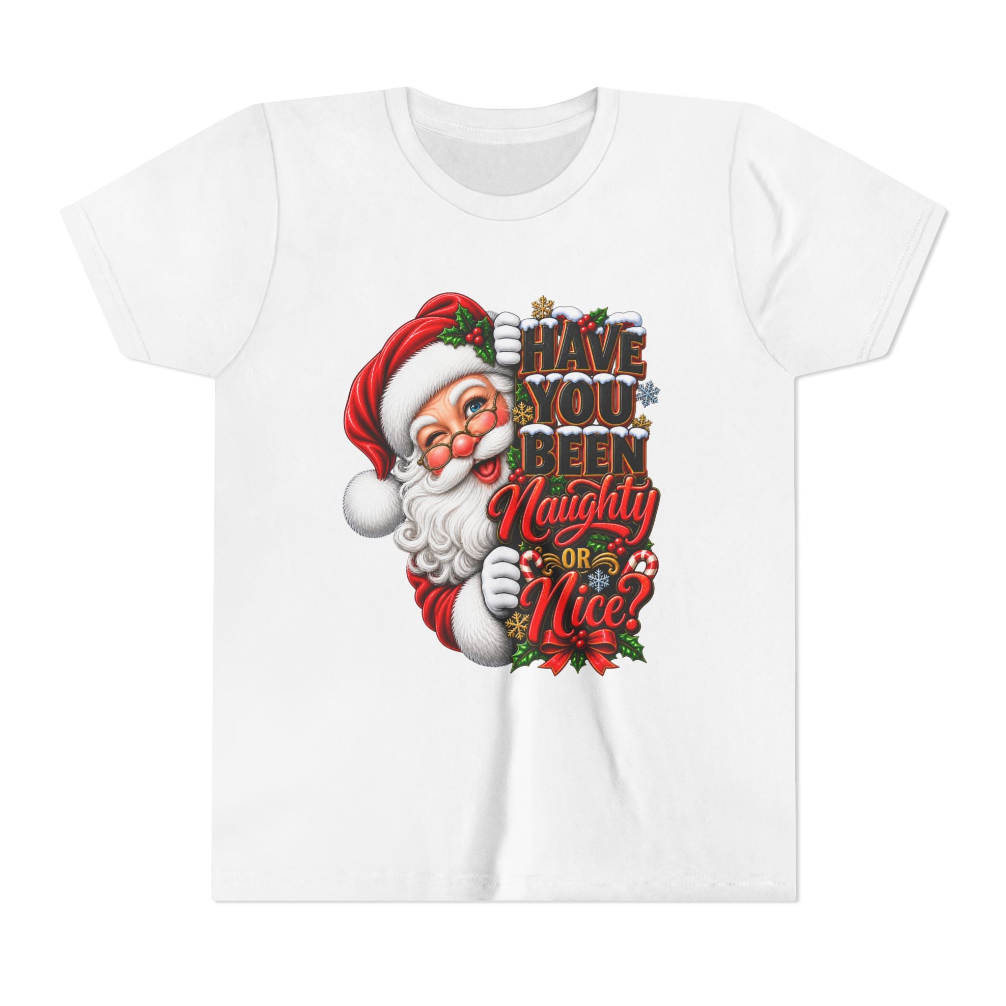 HAVE YOU BEEN GOOD SANTA CLAUS Youth Short Sleeve Tee