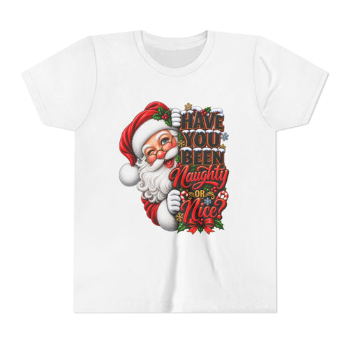 HAVE YOU BEEN GOOD SANTA CLAUS Youth Short Sleeve Tee