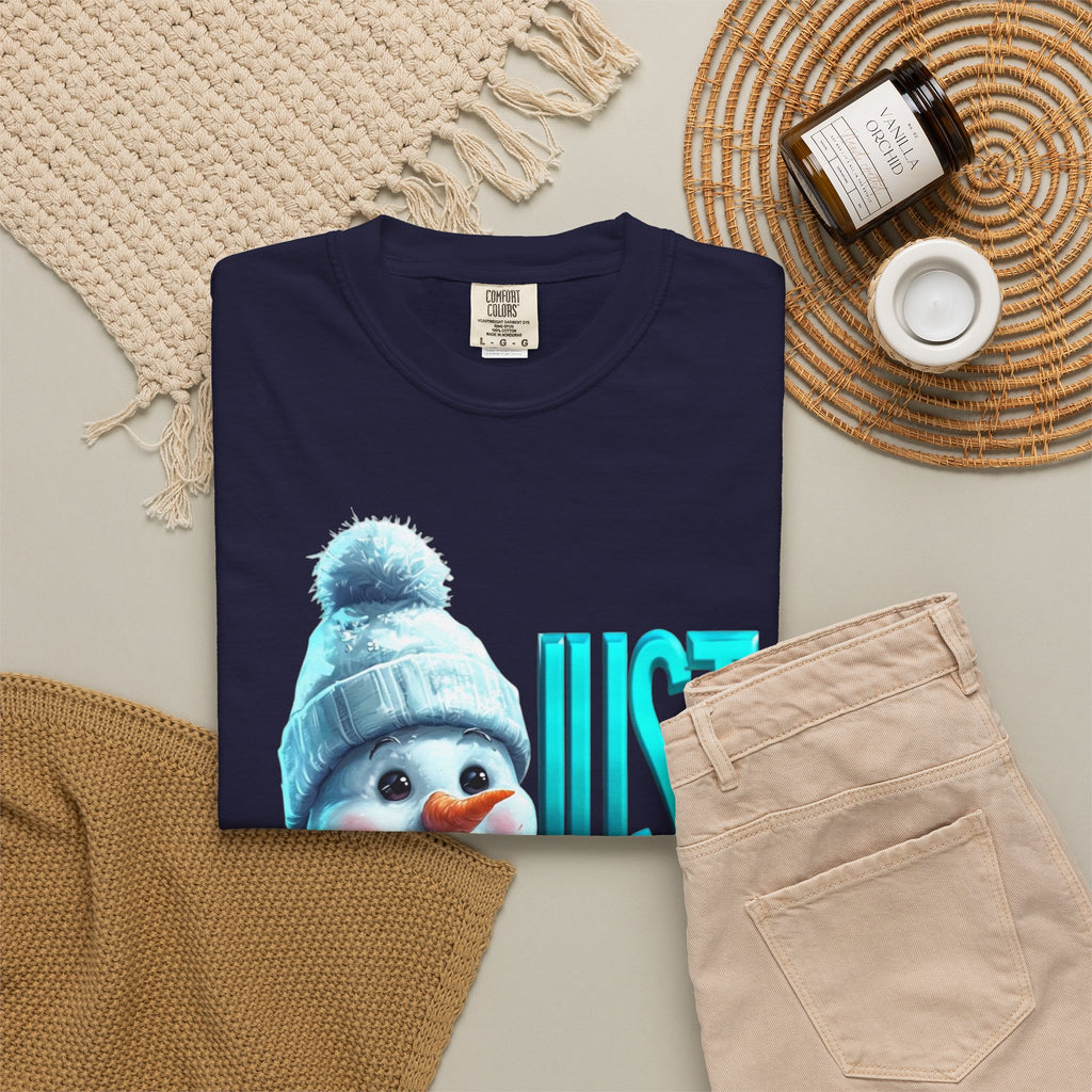 JUST CHILLN SNOWMAN Unisex Garment-Dyed T-shirt