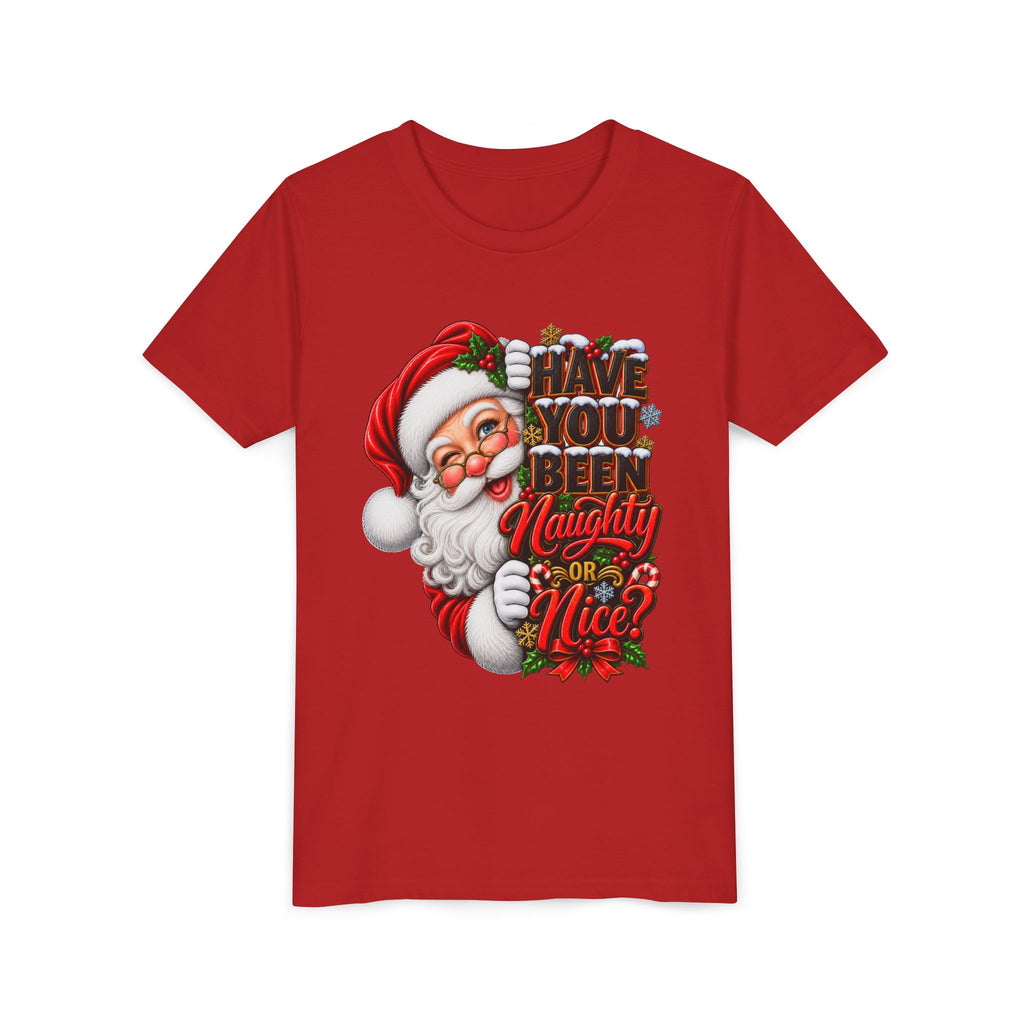 HAVE YOU BEEN GOOD SANTA CLAUS Youth Short Sleeve Tee