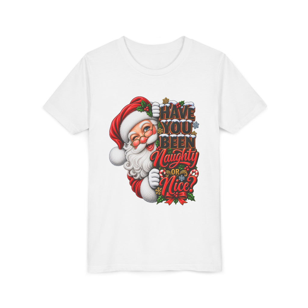 HAVE YOU BEEN GOOD SANTA CLAUS Youth Short Sleeve Tee