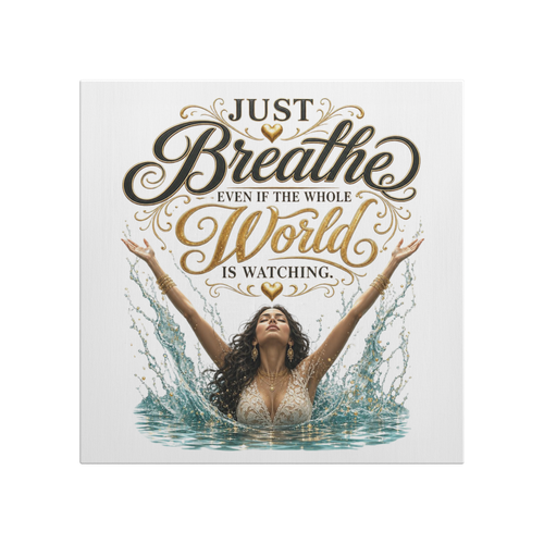 Just_Breathe_Even_If_the_Whole_World_Is__Main_Mockup.png_15934168